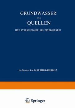 Paperback Grundwasser Und Quellen: Eine Hydrogeologie Des Untergrundes [German] Book