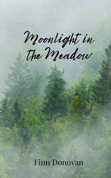 Moonlight in the Meadow