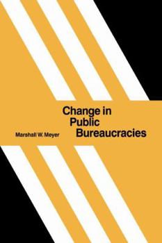 Paperback Change in Public Bureaucracies Book