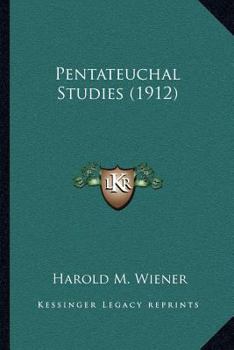 Paperback Pentateuchal Studies (1912) Book