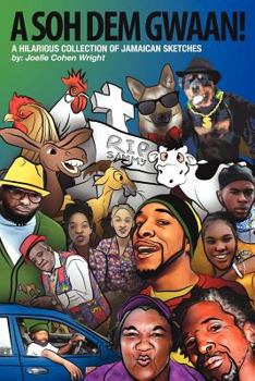 Paperback A Soh Dem Gwaan! Book