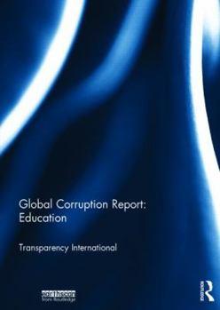 Hardcover Global Corruption Report: Education Book