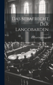 Hardcover Das Strafrecht Der Langobarden [German] Book