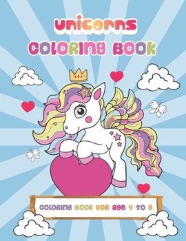 Paperback Unicorns Coloring Book - For Kids Ages 4-8 - Big Book of Unicorns Book