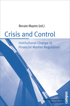 Paperback Crisis and Control: Institutional Change in Financial Market Regulation Book