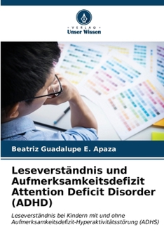 Paperback Leseverständnis und Aufmerksamkeitsdefizit Attention Deficit Disorder (ADHD) [German] Book