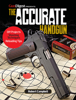 Paperback The Accurate Handgun Book