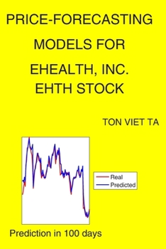 Paperback Price-Forecasting Models for eHealth, Inc. EHTH Stock Book