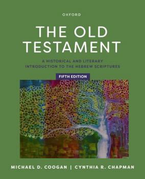 Paperback The Old Testament, 5e: A Historical and Literary Introduction to the Hebrew Scriptures Book