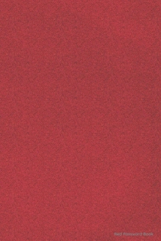 Paperback Red Password Book: Internet Password Organizer Log Book/ This password keeper is separated into Categories- Simple Design, Large Format, Book
