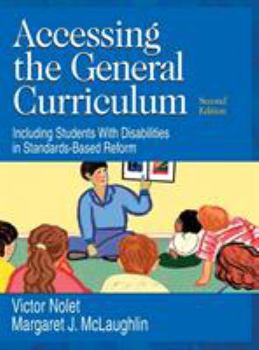 Hardcover Accessing the General Curriculum: Including Students with Disabilities in Standards-Based Reform Book