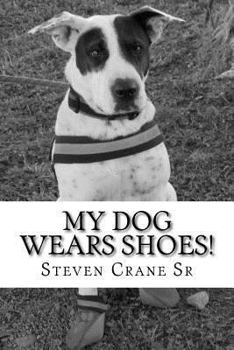 Paperback My dog wears shoes! Book