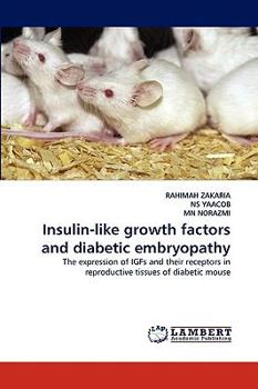 Paperback Insulin-like growth factors and diabetic embryopathy Book