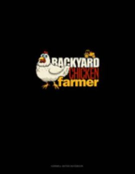 Paperback Backyard Chicken Farmer: Cornell Notes Notebook Book