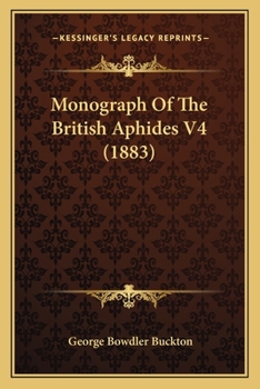 Paperback Monograph of the British Aphides V4 (1883) Book