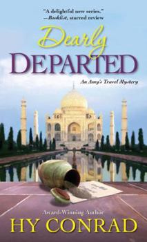 Dearly Departed - Book #2 of the Amy's Travel Mystery