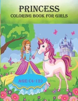 Paperback Princess coloring book for girls: 50 unique designs for girls age(4-12), creative and funny coloring book