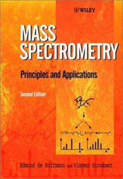 Hardcover Mass Spectrometry: Principles and Applications Book