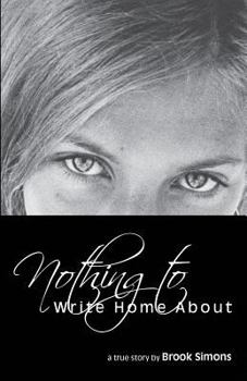Paperback Nothing to Write Home About Book
