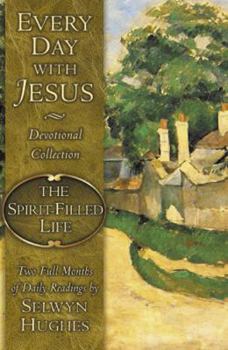 Paperback Every Day with Jesus: The Spirit-Filled Life Book