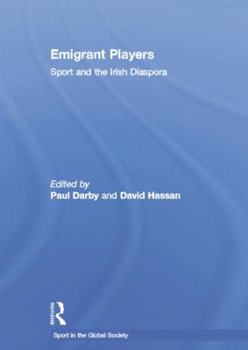 Paperback Emigrant Players: Sport and the Irish Diaspora Book
