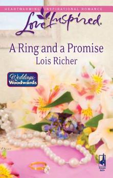 A Ring and a Promise - Book #3 of the Weddings From Woodward