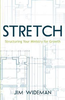 Paperback Stretch-Structuring Your Ministry for Growth Book