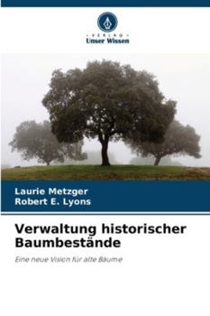 Paperback Verwaltung historischer Baumbestände [German] Book