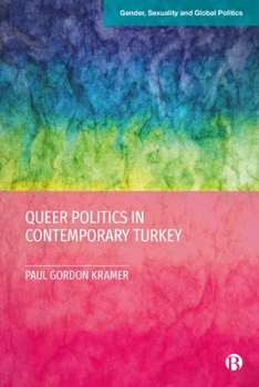 Hardcover Queer Politics in Contemporary Turkey Book