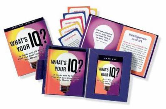 Hardcover What's Your IQ?: A Book and IQ Test to Find Out Just How Smart You Really Are! Book