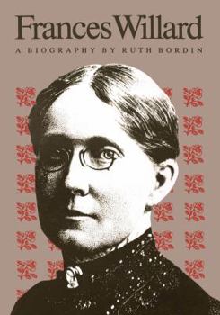 Hardcover Frances Willard: A Biography Book