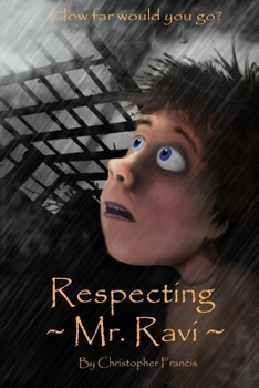 Respecting Mr. Ravi - Book #2 of the Adventures of Alexander Thomas