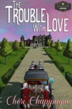 The Trouble with Love: The Mason Siblings Series - Book #2 of the Mason Siblings