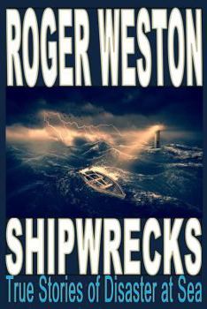 Paperback Shipwreck: True Stories of Disaster at Sea Book