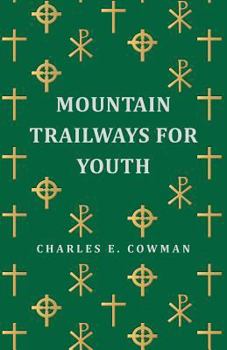 Mountain Trailways for Youth: Devotions for Young People