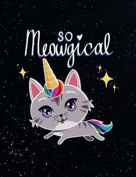 Paperback So Meowgical: Cat Themed College Ruled Composition Notebook Book