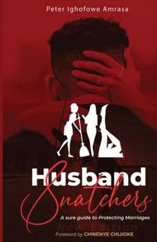 Paperback Husband Snatchers: A sure guide to protecting marriages Book