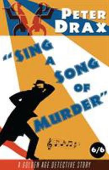 Paperback Sing a Song of Murder: A Golden Age Mystery Book