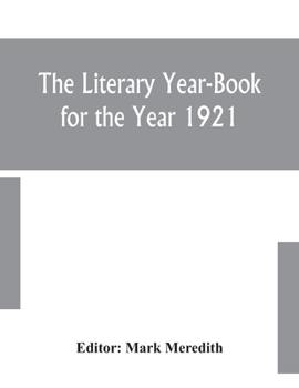 Paperback The Literary Year-Book for the Year 1921 Book