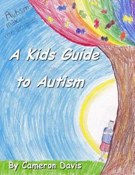 Paperback A Kid's Guide to Autism Book