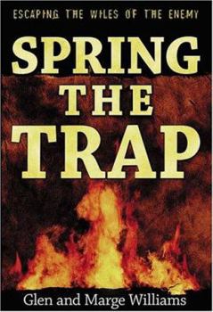Paperback Spring the Trap: Escaping the Wiles of the Enemy Book