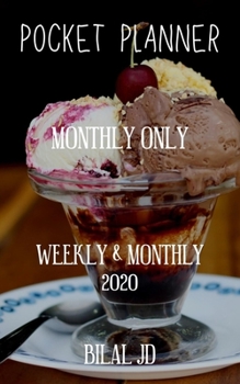 Pocket Planner Monthly Only: Weekly Monthly Planner 2020: 2020 Calendar: Jan 1st - Dec 31