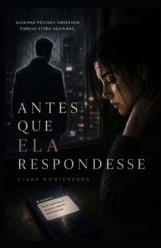 Paperback Antes Que Ela Respondesse [Portuguese] Book