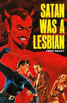 Paperback Satan Was A Lesbian Book