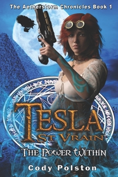 Paperback Tesla St. Vrain: The Power Within Book