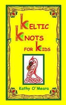 Paperback Keltic Knots For Kids Book