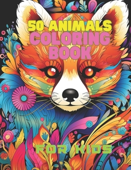 Paperback 50 Animals coloring book: For Kids: for kids Book