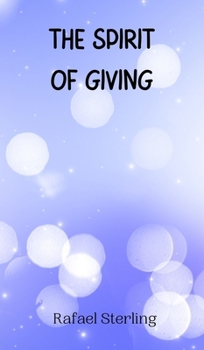 Hardcover The Spirit of Giving Book