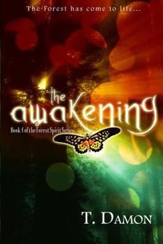 The Awakening - Book #4 of the Forest Spirit