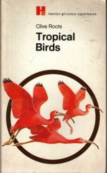 Paperback Tropical Birds (All Colour Paperbacks) Book